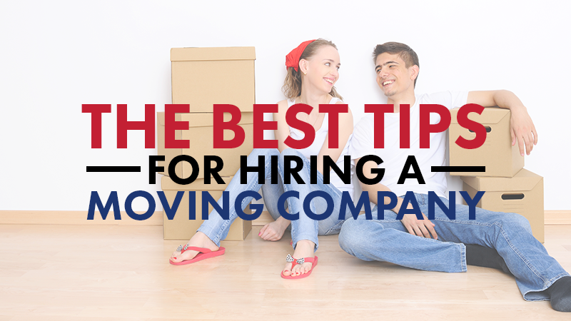 The Best Tips for Hiring a Moving Company